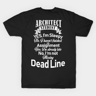 Architect Student - 4th Design- T-Shirt